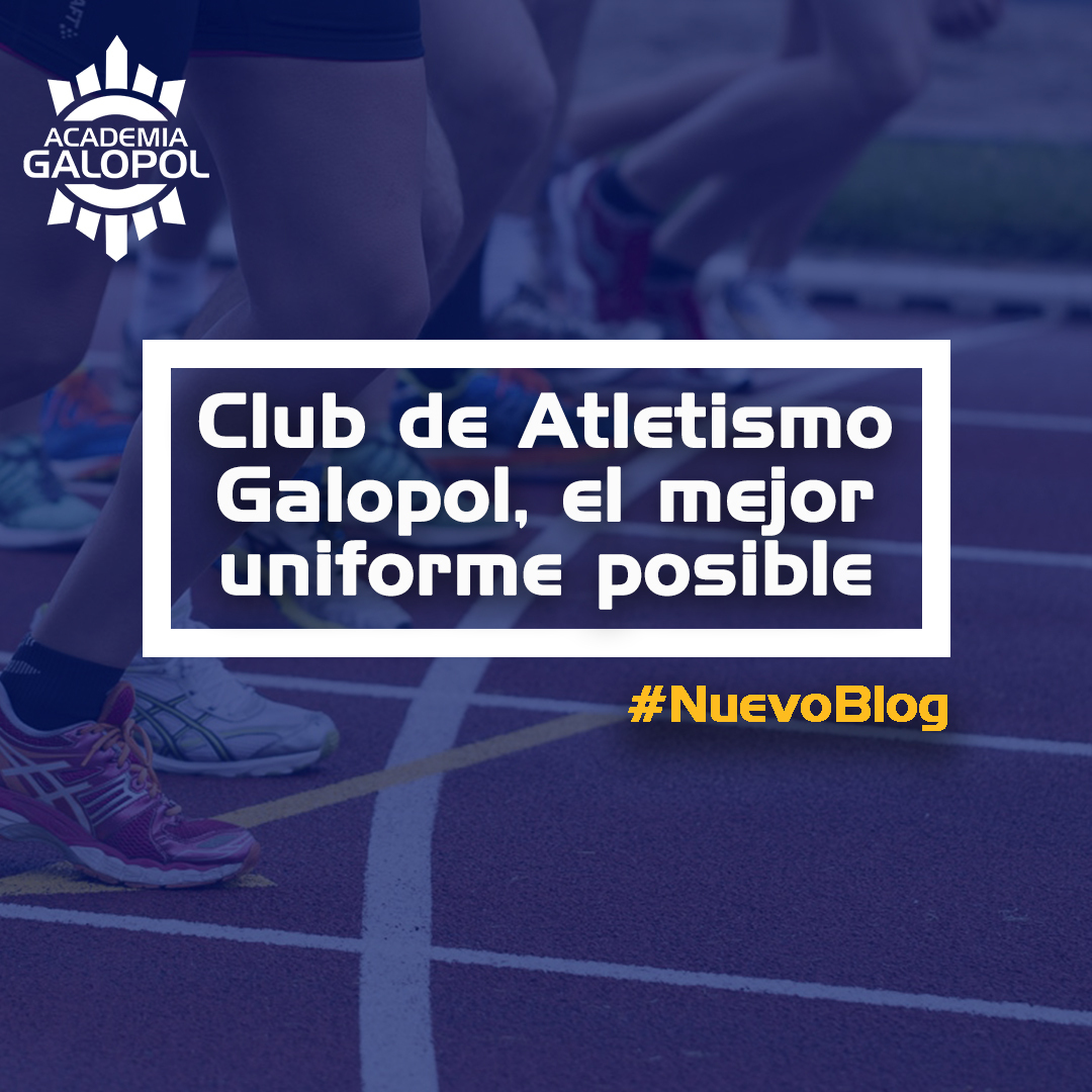 Club de Atletismo Galopol, el mejor uniforme posible